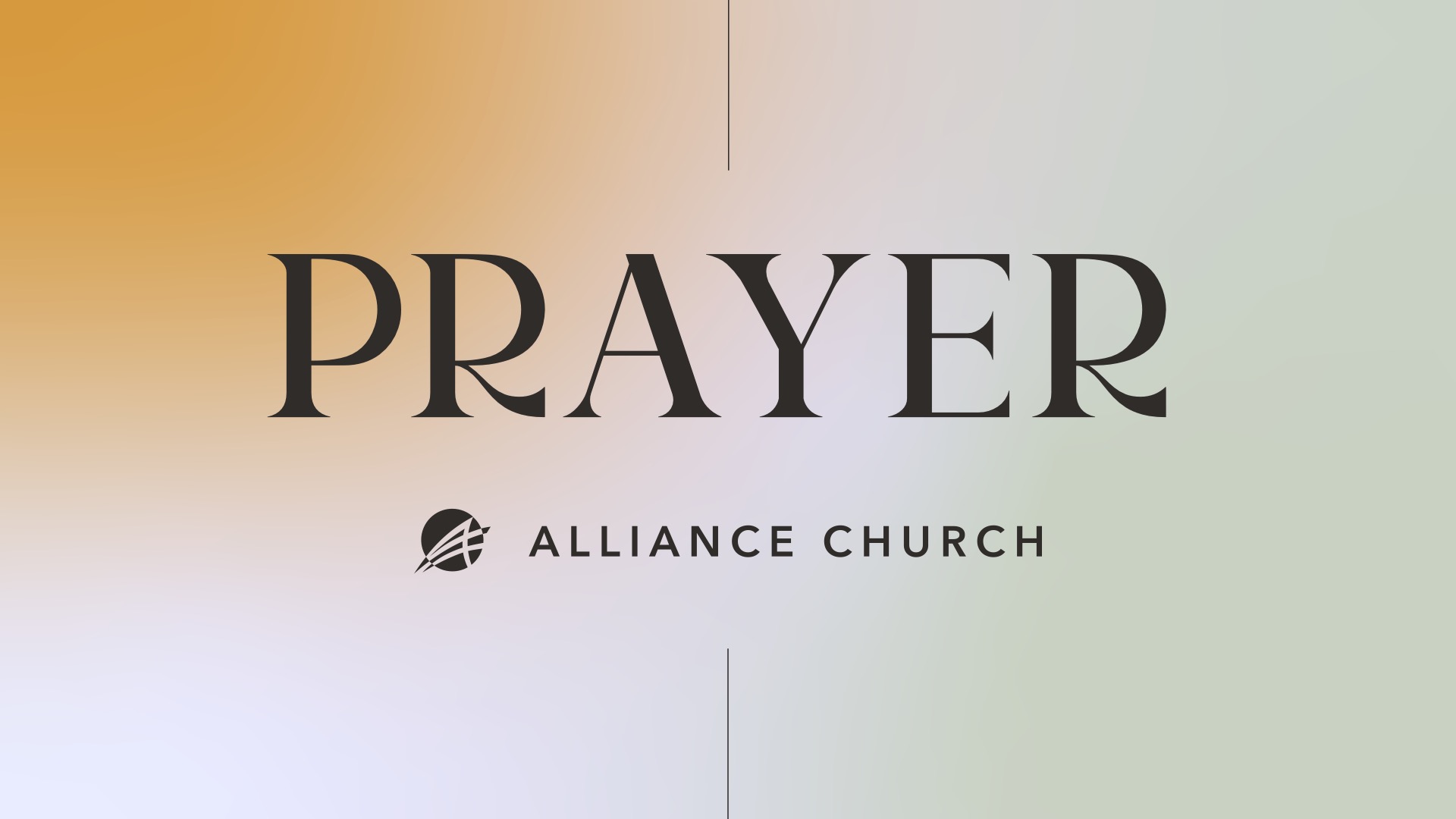 Prayer: From Worry to Wonder · Alliance Church