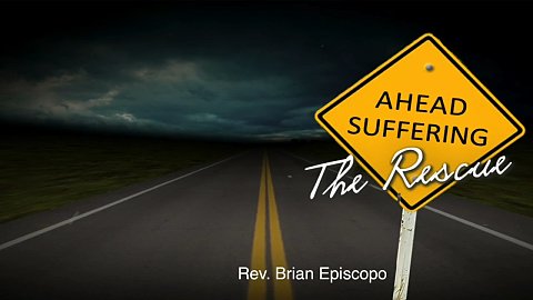 Suffering Ahead: The Rescue