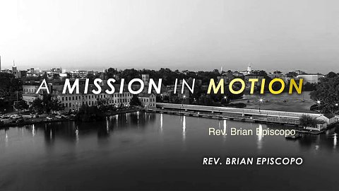 A Mission in Motion: Part I