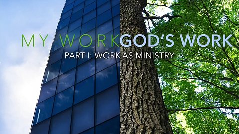 Work As Ministry