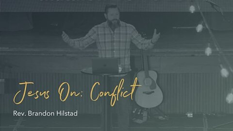 Jesus On: Conflict