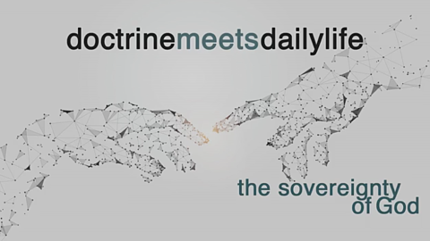 Doctrine Meets Daily Life