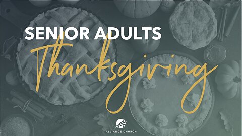 Senior Adults Thanksgiving Dinner