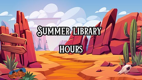 DL Childrens Library Summer Hours